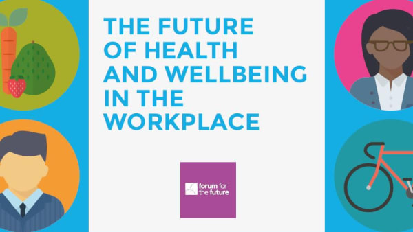 Future of Health and Wellbeing in the Workplace